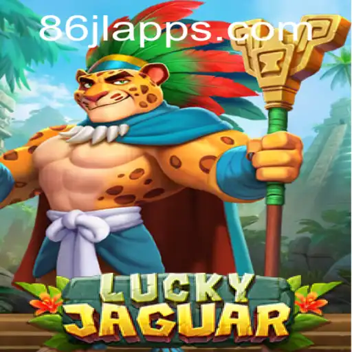 Explore the Thrilling World of LuckyJaguar: A Comprehensive Guide to 86JL.COM's Latest Game